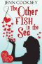 [Grab Your Pole 02] • The Other Fish in the Sea